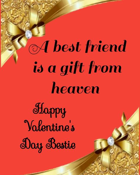 Happy Valentines Day Sister, Islamic Wishes, Bestie Quote, Happy Valentine's Day Friend, Best Friend Quote, Valentines Day Quotes For Friends, Friend Quote, Friends Valentines Day, Valentines Day Wishes