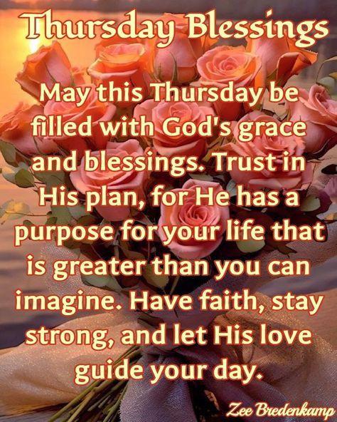 Blessed Thursday, Thursday Morning Quotes, Thursday Prayer, Good Morning Prayer Quotes, Blessed Morning Quotes, Good Morning Sister Quotes, Thursday Greetings, Thursday Blessings, Good Morning Happy Thursday