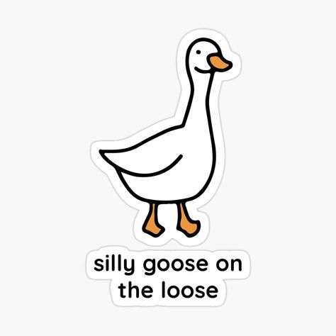 Silly Goose Sticker, Silly Goose On The Loose, Silly Goose Drawing, Silly Goose Tattoo, Goose Drawing, Goose Tattoo, Duck Stuff, Goose Logo, Granny Style