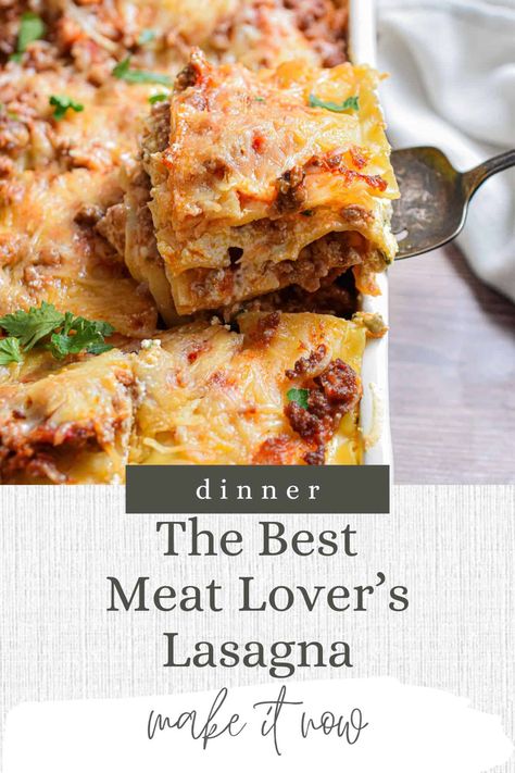 The Best Meat Lover's Lasagna Meat Lovers Lasagna Recipe, Meat Lovers Lasagna, Delicious Lasagna, Beef Lasagna, Lasagna Rolls, Ground Sausage, Spicy Pork, Best Meat, Hearty Dinner