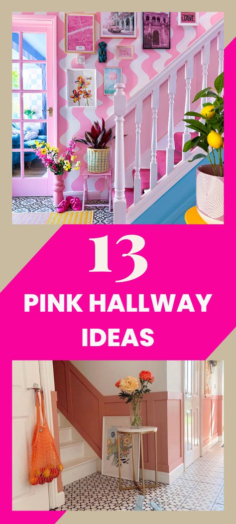 13 pink hallway ideas Bright Pink Hallway, Pink And Grey Hallway, Pastel Hallway Ideas, Pink Hallway Ideas Color Schemes, Dusky Pink Hallway, Pink Entryway Ideas, Colorful Hallway Ideas, Fun Hallway Ideas, Pink Stairwell