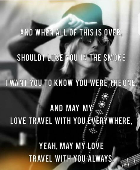 Tom Petty Quotes, Tom Petty Songs, Petty Lyrics, Tom Petty Lyrics, Traveling Wilburys, Yellowstone Series, Rock Quotes, Petty Quotes, Quotes On Love