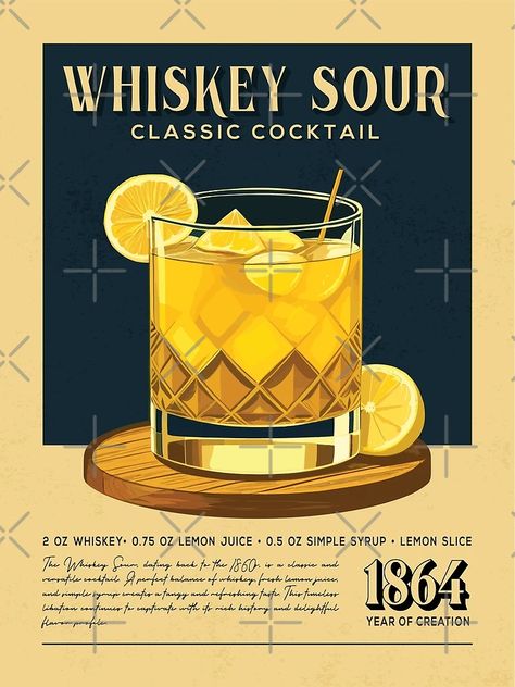 "Whiskey Sour Cocktail Vintage Recipe Poster" Art Print for Sale by Vintaprints-co | Redbubble Retro Alcohol Posters, Whiskey Sour Poster, Bar Posters Vintage, Cocktail Design Ideas, Vintage Cocktail Aesthetic, Vintage Cocktail Illustration, Vintage Cocktail Poster, Vintage Posters Art Deco, Vintage Alcohol Posters