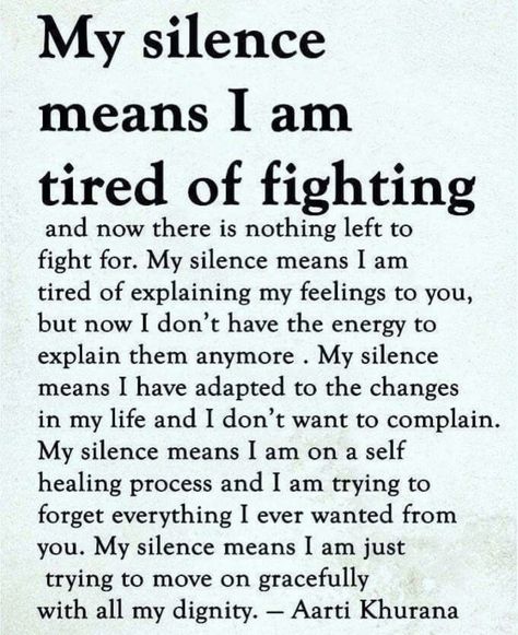 Citation Silence, Silence Quotes, Quotes About Moving, Quotes About Moving On, Les Sentiments, Moving On, Wise Quotes, Meaningful Quotes, Just For Me