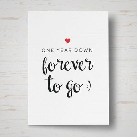 One Year Down Anniversary Card - First Anniversary Card, 1st Anniversary Cards, Anniversary Quotes For Him, Anniversary Cards For Boyfriend, 1st Wedding Anniversary Gift, Happy Anniversary Quotes, Wedding Anniversary Quotes, First Wedding Anniversary Gift, Anniversary Scrapbook