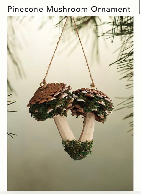 Navidad Natural, Pine Cone Art, Mushroom Crafts, Pine Cone Crafts, Mushroom Decor, Woodland Christmas, Noel Christmas, Nature Crafts, Ornaments Diy