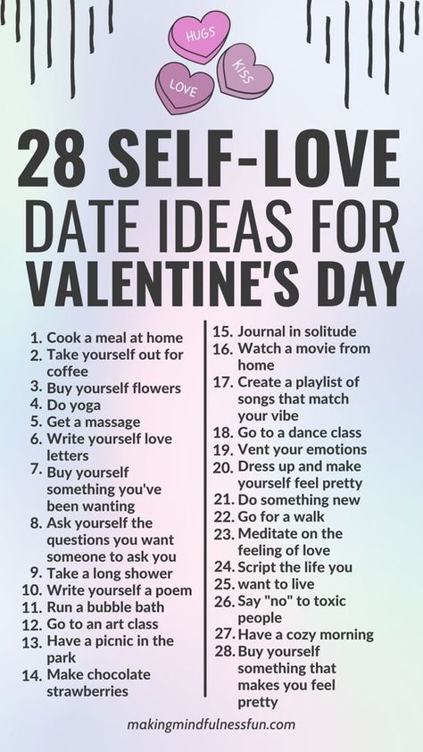 Self Date Ideas Valentines Day, How To Celebrate Valentines Day Single, Stuff To Do On Valentines Day, Valentine's For Singles, Places To Go For Valentines Day, Dates For Valentines Day, Valentines Days List, Valentines Alone Ideas, Self Love Valentines Day Activities