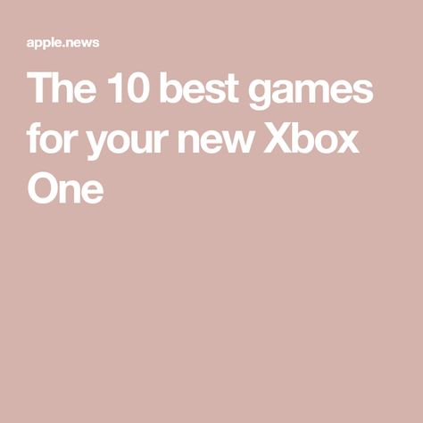 The 10 best games for your new Xbox One Fun Video Games, Video Games Xbox, Xbox One Games, Xbox Games, The Verge, Best Games, Xbox One, Games To Play, Xbox