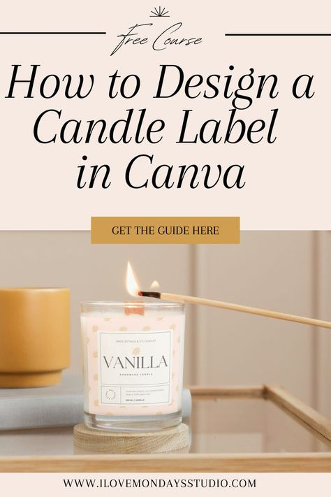 free canva course for small businesses and beginners Free Candle Labels, Candle Making Recipes, Diy Candle Labels, Candle Labels Design, Custom Candle Labels, Doctor Graduation Gift, Candle Label Template, Valentine Candles, Projects Design