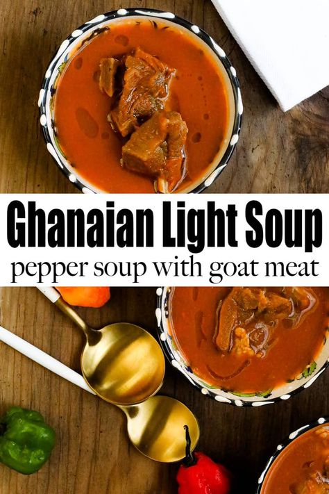 Cozy up with a steaming bowl of homemade Ghanaian Light Soup! Made with fresh tomatoes and onions, this recipe is easy, nourishing, and delicious. Goat Pepper Soup Recipe, Pepper Soup African, Goat Pepper Soup, Ghanaian Stew Recipe, Light Soup Ghana, Ghana Light Soup Recipe, Red Soup Recipe, Light Soup Recipes, Ghana Dishes