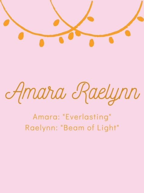 Raelynn Name Meaning, Amara Name Meaning, Amara Name, Girl Name With Meaning, Beautiful Names With Meaning, Names Meaning Light, Baby Names With Meaning, Bible Baby Names, Babies Names