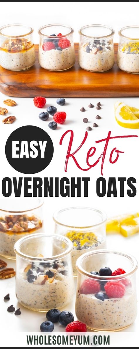 Keto Overnight Oats, 1200 Calorie Diet Meal Plans, Keto Oatmeal, Oat Recipes Healthy, Overnight Oats Recipe Healthy, Breakfast Low Carb, Wholesome Yum, Keto Recipes Breakfast, Overnight Oatmeal