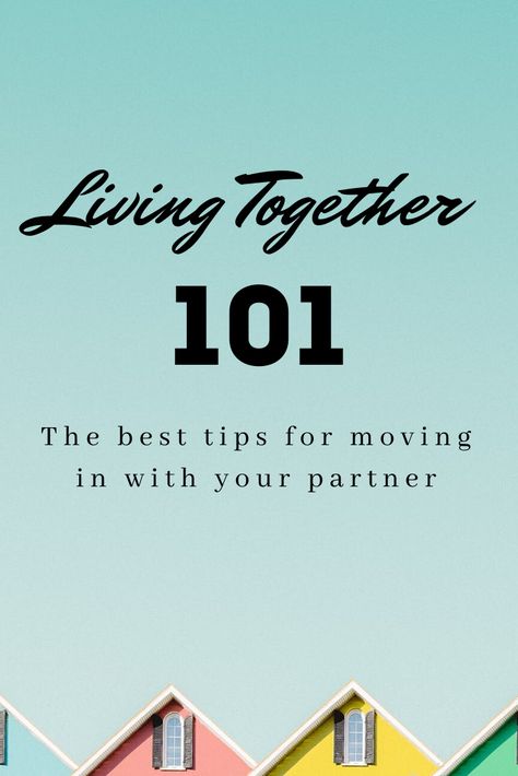 Moving In With My Boyfriend, First Time Living With Boyfriend, Living With My Boyfriend, Questions To Ask Before Moving In With Boyfriend, Things To Talk About Before Moving In, Tips For Moving In With Your Boyfriend, Boyfriend Moving In, How To Move In With Your Boyfriend, Living With Boyfriend Moving In Together