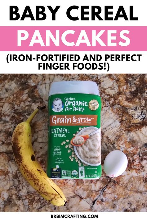 Baby Cereal Pancakes: Easy Three-Ingredient Banana & Egg Pancakes Baby Oatmeal Cereal Recipes, Baby Pancakes With Oatmeal Cereal, Baby Oatmeal Pancakes, Banana Recipes For Baby, Baby Cereal Recipes, Finger Food For Baby, Banana Pancakes For Baby, Baby Cereal Pancakes, Cereal Pancakes