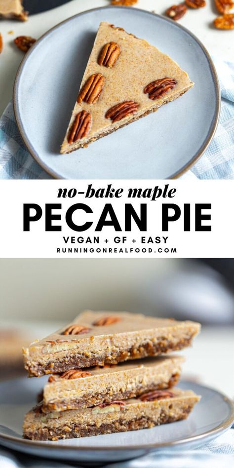 Vegan Cheesecake Easy, Desert Pics, Maple Pecan Pie, Running On Real Food, Vegan Pecan, Raw Vegan Desserts, Raw Recipes, Vegan Raw, Vegan Cakes