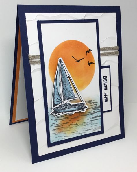 handmade greeting card: Sailing Home ... created by rasldasl ... sailboat and huge setting sun ... Stampin' Up Stampin Up Sailing Home, Boat Card, Nautical Cards, Guy Cards, Beach Cards, Cards Masculine, Men's Cards, Masculine Birthday Cards, Cards For Men