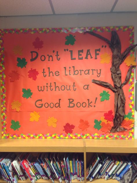 Book Fair Fall Theme, School Library Bulletin Boards For Fall, Fall Into Books Bulletin Board, October Bulletin Board Ideas For Library, Fall Book Fair Ideas, Fall Library Door Decorations, Fall Library Bulletin Boards High School, Library November Bulletin Boards, Thanksgiving Bulletin Board Ideas For Library