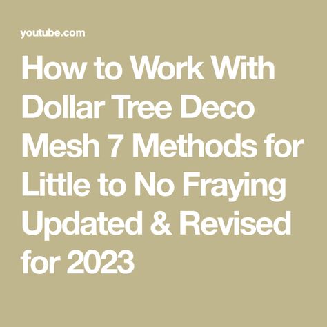 How to Work With Dollar Tree Deco Mesh 7 Methods for Little to No Fraying Updated & Revised for 2023 Mesh Crafts, Deco Mesh Crafts, Making Mesh Wreaths, Deco Mesh Wreaths Tutorials, Table Centerpieces Diy, Deco Mesh Wreaths Diy, Mesh Wreath Tutorial, Mesh Wreath Diy, Deco Wreaths