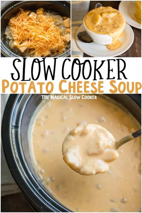 Potato Cheese Soup, Slow Cooker Potato, Soup Slow Cooker, Magical Slow Cooker, Cheesy Potato Soup, Slow Cooker Potatoes, Crock Pot Potatoes, Potato Soup Crock Pot, The Magical Slow Cooker