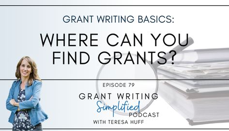 Make sure your nonprofit is ready for grants before you start the search for grant funding. Teresa Huff Grant Writing Simplified What Questions Do You Have About Grant Writing? This month we’re going back to the basics of grant writing! I’m answering some of the most common questions I hear about grants.   Where Do … Grant Writing Basics: Where Do You Find Grants? [Episode 79] Read More » The post Grant Writing Basics: Where Do You Find Grants? [Episode 79] appeared first Grant Management, Writing Basics, Grant Proposal Writing, Nonprofit Startup, School Grants, Scholarships For College Students, Social Project, Stuffed Salmon, Earn Extra Money Online