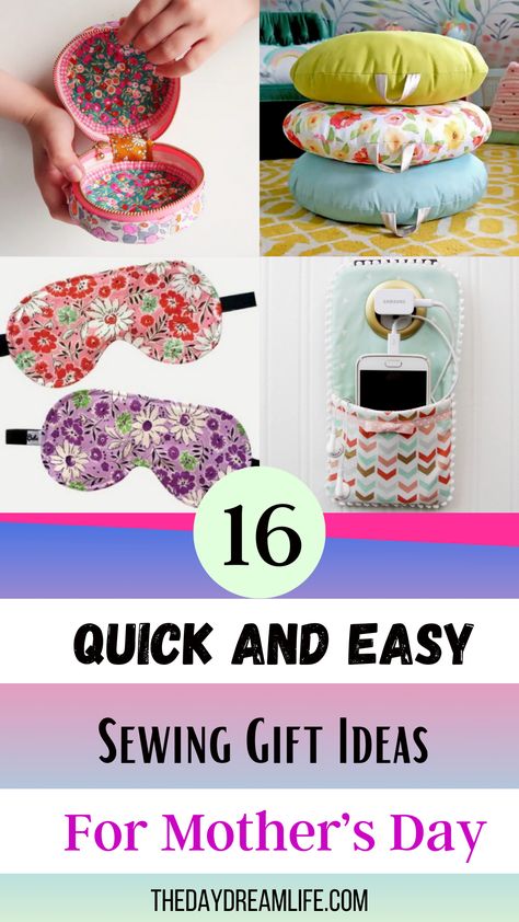 16 Sewing Gift Ideas For Moms Sew Mothers Day Gifts, Sew Fathers Day Gifts, Mother’s Day Sewing Gift, Sewn Mothers Day Gifts, Sewing Gifts For Grandma, Sewing Projects For Mothers Day, Sewing Mothers Day Gifts, Quick Sewing Gifts For Women, Sewing Gifts For Mom