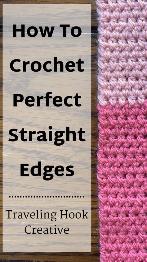 Hdc Crochet Border, Crochet Shaping Techniques, Clean Edges Crochet, How To Fix Crooked Crochet Edges, Easy Crochet Techniques, How To Add A Crochet Border, Straight Edge Crochet, How To Get Straight Edges In Crochet, Border Crochet Edging