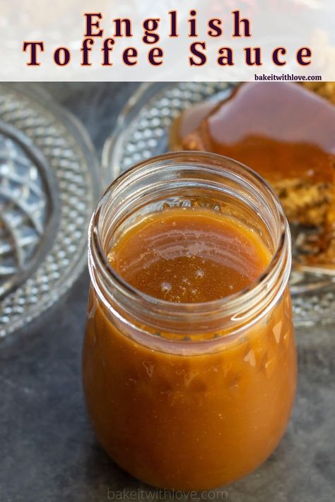 Homemade English toffee sauce jarred and ready to serve over more slices of sticky toffee pudding. Homemade English Toffee, Toffee Sauce Recipe, Recipes Ice Cream, Soft Toffee, Ice Cream Sauce, Sweet Potato Pie Southern, Homemade Toffee, Ice Cream Sundaes, Homemade Sauce Recipes