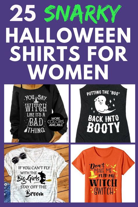 Halloween shirts for Women - Halloween is the perfect time to let loose your inner witch! Click to see 25 snarky Halloween shirts for women are the stylish way to display your sarcastic side.  #FINDinista.com #halloween #halloweencostumes #fashion #shirts #outfits #outfitideas #falloutfits #tshirt #womensfashion #funny #clothing #clothes #autumn #autumnfashion Funny Fall Shirt Ideas, Fun Halloween Shirts For Women, Witch T Shirt Ideas, Cute Halloween Tshirt Ideas, Halloween Sayings For Shirts, Cricut Halloween Shirts For Women, Shirt Ideas Vinyl Halloween, Funny Shirt Ideas Vinyl, Cricut Halloween Tshirt Ideas