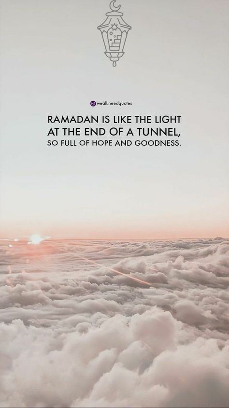 Ramadan is like the light at the end of a tunnel, so full of hope and goodness. Ramadan Quotes In English, Finished Quotes, Eid Vibes, Best Ramadan Quotes, Preparing For Ramadan, Islamic Quotes In English, For Ramadan, Pray Quotes, Ramadan Quotes