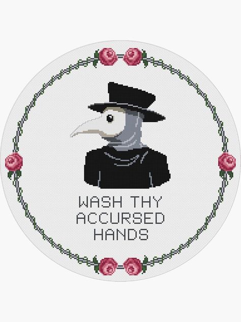 "Wash Thy Accursed Hands, Cross Stitch Plague Doctor" Sticker for Sale by IndustriousOwl Plague Doctor Embroidery, Plague Doctor Cross Stitch, Doctor Embroidery, Doctor Cross Stitch, Doctor Stickers, Plague Doctor, Cross Stitching, Embroidery Pattern, Embroidery Patterns