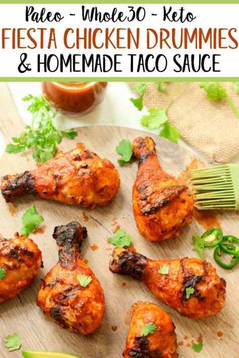 Fiesta Whole30 Chicken Drumsticks & Paleo Homemade Taco Sauce - Whole Kitchen Sink Chicken Drumsticks On The Grill, Drumsticks On The Grill, Chicken Drummies, Homemade Taco Sauce, Real Food Dinner, 30 Diet, Fiesta Chicken, Whole30 Chicken, Paleo For Beginners