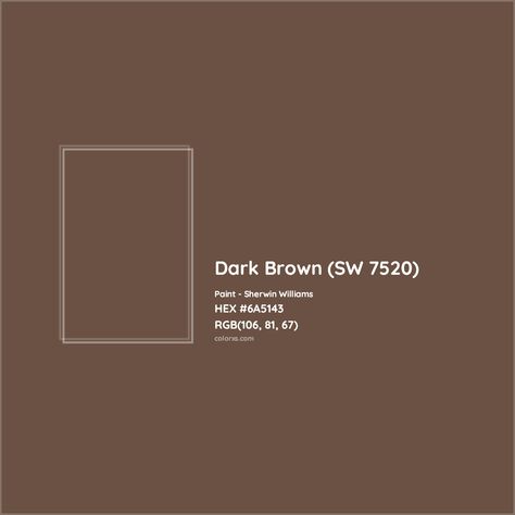 Sherwin Williams Dark Brown (SW 7520) Paint color codes, similar paints and colors Sherwin Williams Dark Brown, Sw Brown Paint Colors, Brown Paint Colors, Analogous Color Scheme, Paint Color Codes, Rgb Color Codes, Choosing Paint Colours, Rgb Color Wheel, Ppg Paint