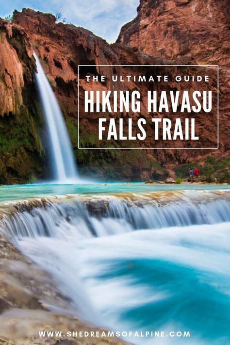 The Ultimate 2024 Havasu Falls Hike Trail Guide — She Dreams Of Alpine Havasu Falls Hike, Hiking Usa, Havasupai Falls, Backpacking Trails, Havasu Falls, Hiking Adventures, Arizona Hiking, Hiking Guide, Hiking Destinations