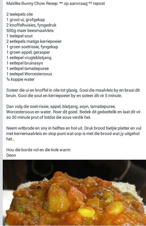 Bunny Chow Kerrie Maalvleis Resep, Chicken Bunny Chow Recipe, Bunny Chow Recipe, Vleis Resepte, Bunny Chow, African Dessert, African Cooking, Tastemade Recipes, Veg Dishes