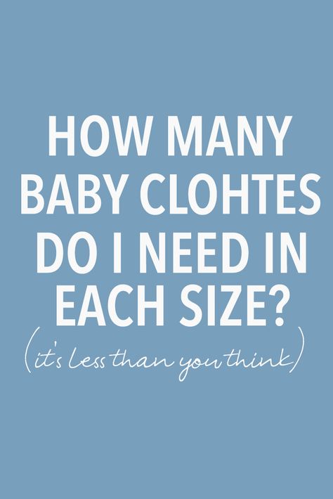 Not sure how many baby clothes you need in each size? Here is a complete breakdown of everything you will actually use for your baby! #BabyClothes #BabyTips Newborn Clothing Guide, Newborn Wardrobe Essentials, Clothes Needed For Newborn, Baby Clothes List First Year, How Many Clothes For Newborn, Baby Clothing Temperature Guide, Newborn Clothes Checklist Winter, Baby Clothes Checklist First Year, Newborn Clothes Checklist Summer