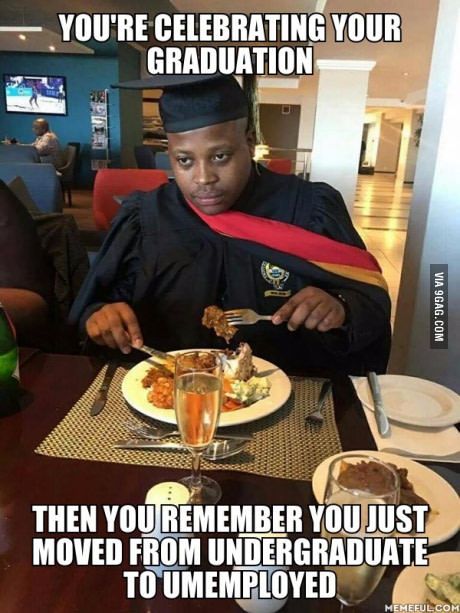 I'm not graduating but this is unfortunately likely true for many who are... Graduation Meme, Back To University, Graduation Funny, Memes Of The Day, Dc Memes, School Memes, College Humor, Have A Laugh, When You Realize