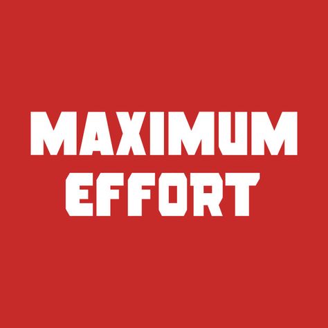 Maximum Effort Deadpool, Deadpool Quotes, Effort Quotes, Deadpool T Shirt, Maximum Effort, Screwed Up, Feeling Loved, Wallpaper Quotes, The North Face Logo