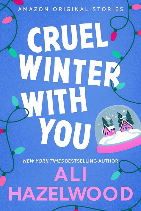 Cruel Winter with You (Under the Mistletoe collection) - Kindle edition by Hazelwood, Ali. Romance Kindle eBooks @ Amazon.com. Books 2024, Ali Hazelwood, Under The Mistletoe, Winter Storm, Reading Challenge, Childhood Friends, Kindle Unlimited, Download Books, Any Book