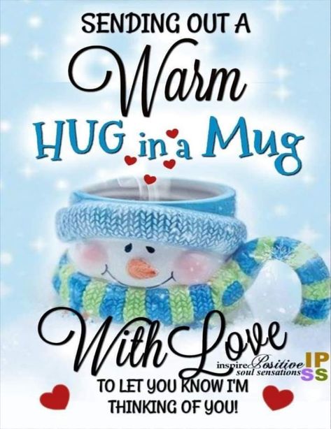 Verknipte Humor, Cold Weather Quotes, Good Night Love, Morning Hugs, Good Morning Winter, Good Morning Hug, Hugs And Kisses Quotes, Hug In A Mug, Hug Quotes