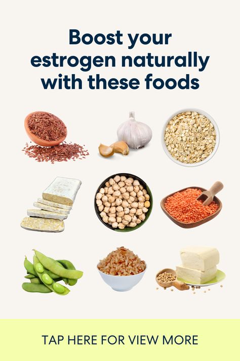 Boost your estrogen naturally with these 9 foods: flaxseeds, garlic, oats, tempeh, chickpeas, lentils, edamame, brown rice, and tofu. Tap the image to learn more healthy habits to help raise estrogen levels and balance hormones. How To Boost Estrogen Levels, Raising Estrogen Levels Naturally, Increase Estrogen Naturally, Boost Estrogen, Increase Estrogen, Eating Raw Garlic, Balance Your Hormones, Low Estrogen, Balance Hormones