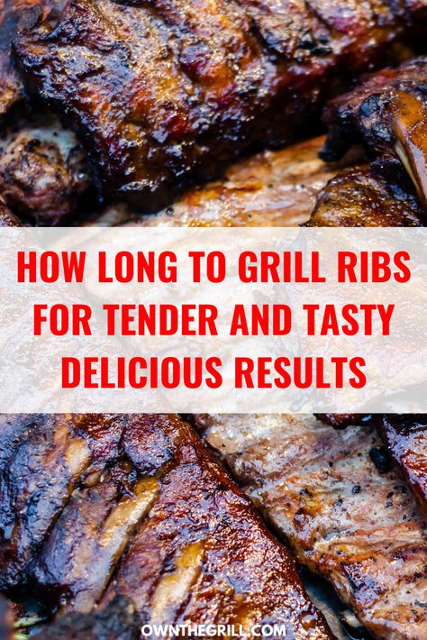 As it turns out, cooking ribs on the grill is a perfectly viable and easy way to get the job done as long as you know what to do and how long to grill ribs. #howtogrillribs #ribrecipe #grilling #grillingtips #grillingribs Grilling Beef Ribs On Charcoal Grill, Bbq Back Ribs On The Grill, Ribs On Charcoal Grill How To Cook, Grilled Spare Ribs On Gas Grill, Ribs On Flat Top Grill, Tender Ribs On The Grill, Rib On The Grill, How To Grill, Ribs On Grill And Oven