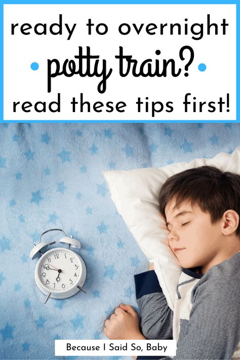 Nighttime Potty Training: Everything You Need to Know Potty Training At Night, How To Night Time Potty Train, Night Time Potty Training Boys, Overnight Potty Training, How To Potty Train A Toddler Boy, Night Potty Training, Nighttime Potty Training, Night Time Potty Training, Raising Gentlemen