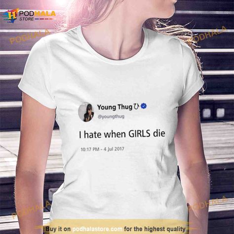 Brianna Young Thug I Hate When Girls Die Shirt Check more at https://podhalastore.com/product/brianna-young-thug-i-hate-when-girls-die-shirt/ Young Thug