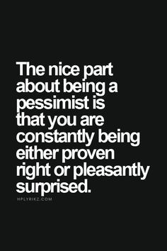 Pessimist Quotes, Misanthropy Quotes, Pessimistic Quotes, Cynical Quotes, Surrounded By People, Holy Cow, I Can Relate, Sarcastic Quotes, True Story