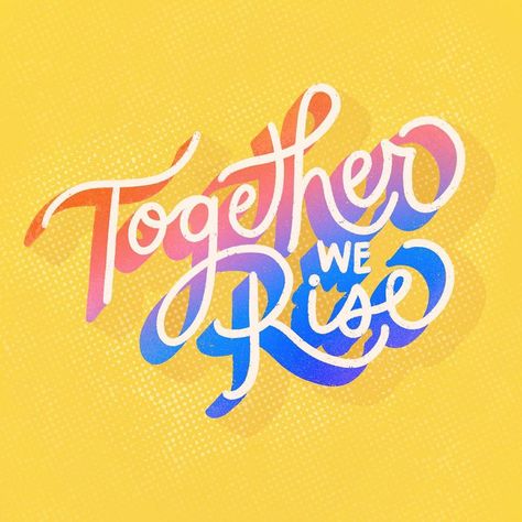 Together We Rise, Font Logotype, Text Layout, Nurses Week, Typography Letters, Annual Report, Letter Art, Podcast, Vision Board