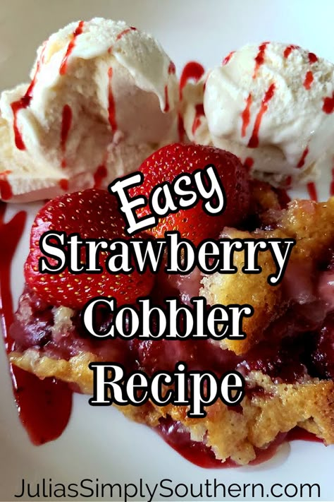 Easy Strawberry Cobbler Recipe Easy Strawberry Cobbler, Easy Cobbler Recipe, Fresh Strawberry Cobbler, Strawberry Cobbler Recipe, Cobbler With Bisquick, Easy Cobbler, Strawberry Cobbler Recipes, Fruit Cobbler Recipe, Oat Cake Recipes