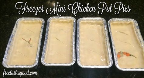 Freezer Mini Chicken Pot Pies - Kid-Friendly and delicious :) Make Ahead Mini Chicken Pot Pies, Individual Chicken Pot Pies Freezer, Freezer Meals For Grandparents, Freezer Friendly Meals For New Moms, Mini Loaf Pan Freezer Meals, Mini Chicken Pot Pies Freezer, Freezer Pot Pie, Chicken Pot Pie Freezer Meal, Freezer Chicken Pot Pie