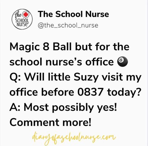 The School Nurse, LLC on Instagram: "Just for laughs 😆 #magic8ball #nurse #schoolnurse #theschoolnurse #nursesoffice #officevisits #students" Nurse Meme, School Nurse Office, Just For Laughs, Magic 8 Ball, Nurse Office, Nursing Memes, School Nurse, Nursing School, Instagram Inspiration