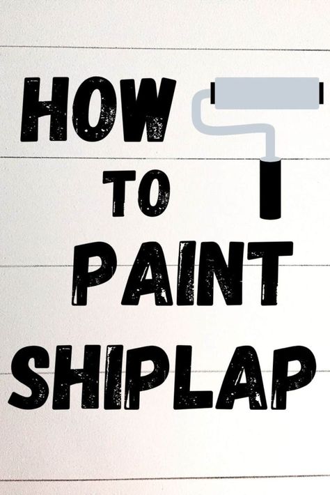 Shiplap Room, Painting Supplies List, Painting Shiplap, Shiplap Wall Diy, Shiplap Ceiling, Shiplap Bathroom, Using A Paint Sprayer, White Shiplap Wall, Shiplap Fireplace