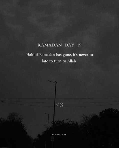 Ramadan Day 19 🤍✨ . . Like comment & share. . . Follow @almuslimah__ for more Islamic reminders. . . Credit to respective owner of image… | Instagram Ramadan Day 19, Ramadan Day, Image Instagram, Islamic Reminders, Like Comment Share, Ramadan, Instagram